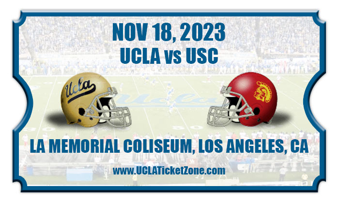 UCLA Bruins Vs USC Trojans Football Tickets | 11/18/23